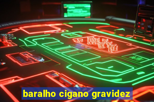 baralho cigano gravidez